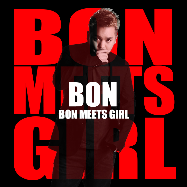 BON「Bon Meets Girl」